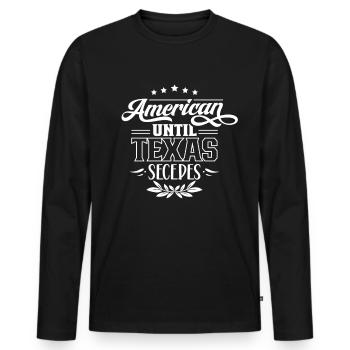 Amerikaner Bis Zur Abspaltung Von Texas Texaner - Männer Premium Bio Langarmshirt - Schwarz - Vorne - Nico (187cm)
