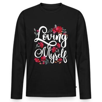 I love myself self-love self-love sweet - Men's Premium Organic Long Sleeve Shirt - black - Front - Nico (187cm)