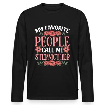 My favorite people call me stepmother - Men's Premium Organic Long Sleeve Shirt - black - Front - Nico (187cm)
