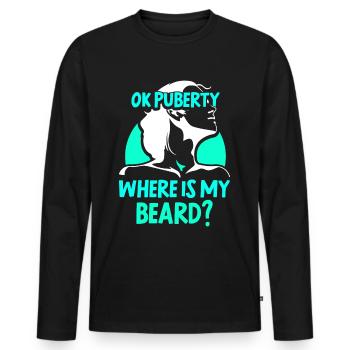 Ok puberté où est ma barbe? Adolescents adultes - T-shirt manches longues Premium bio Homme - noir - Devant - Nico (187cm)