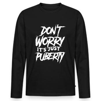 Ne vous inquiétez pas, c’est juste la puberté adulte - T-shirt manches longues Premium bio Homme - noir - Devant - Nico (187cm)