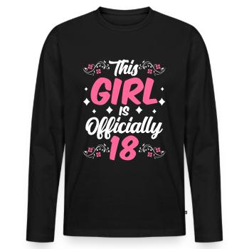 This girl is officially 18 celebration eighteen - Men's Premium Organic Long Sleeve Shirt - black - Front - Nico (187cm)