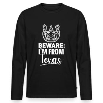 Attention: Je suis du Texas Texan Texan - T-shirt manches longues Premium bio Homme - noir - Devant - Nico (187cm)