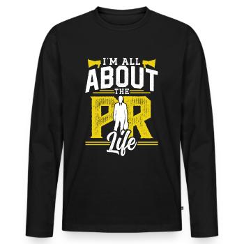 Mir Geht Es Um Das PR Leben Public Relations Beruf - Männer Premium Bio Langarmshirt - Schwarz - Vorne - Nico (187cm)