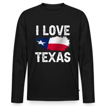 I Love Texas Texans Texan Pride Sayings - Men's Premium Organic Long Sleeve Shirt - black - Front - Nico (187cm)