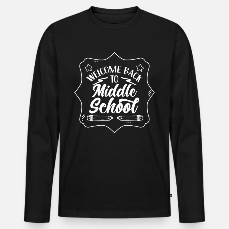 Willkommen Zurück In Der Mittelschule Schulstart - Männer Premium Bio Langarmshirt - Schwarz