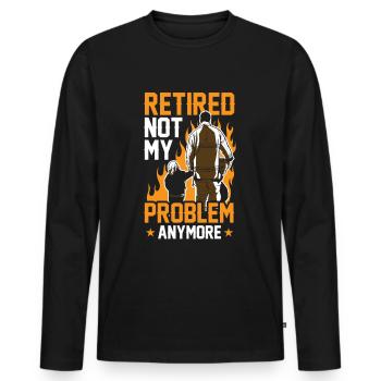 In retirement, no longer my problem Pensioner pension - Men's Premium Organic Long Sleeve Shirt - black - Front - Nico (187cm)