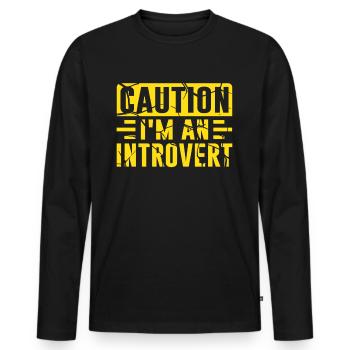 Méfiez-vous que je suis un introverti timide - T-shirt manches longues Premium bio Homme - noir - Devant - Nico (187cm)