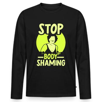 No more bodyshaming Annoying bodyshaming - Men's Premium Organic Long Sleeve Shirt - black - Front - Nico (187cm)