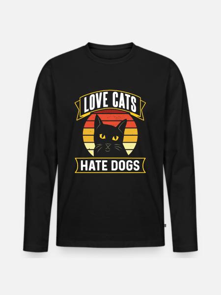 Kärlek katter hatar hundar kattälskare husdjur - Ekologisk långärmad premium-T-shirt herr - svart