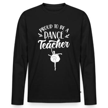 Fier d’être professeur de danse École de danse Cours de danse - T-shirt manches longues Premium bio Homme - noir - Devant - Nico (187cm)