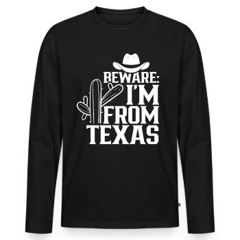 Attention: Je viens du Texas Texan Texan - T-shirt manches longues Premium bio Homme - noir - Devant - Nico (187cm)