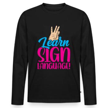 Gebärdensprache Lernen Awareness Gebärden Gestik - Männer Premium Bio Langarmshirt - Schwarz - Vorne - Nico (187cm)