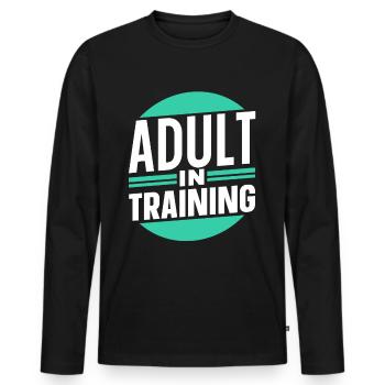 Adult In Education Adult Birthday - Men's Premium Organic Long Sleeve Shirt - black - Front - Nico (187cm)
