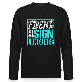 Fließend In Gebärdensprache Awareness Gebärden - Männer Premium Bio Langarmshirt - Schwarz - Vorne - Nico (187cm)