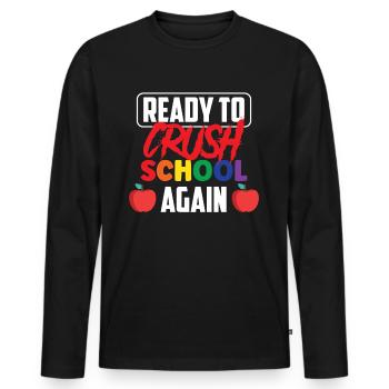 Bereit Die Schule Wieder Zu Erobern Schulstart - Männer Premium Bio Langarmshirt - Schwarz - Vorne - Nico (187cm)