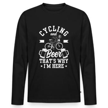Radfahren Und Bier Deshalb Bin Ich Hier Fahrrad - Männer Premium Bio Langarmshirt - Schwarz - Vorne - Nico (187cm)
