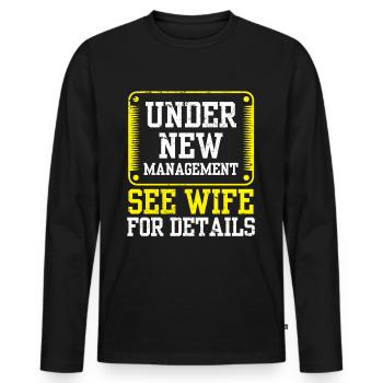 Sous la nouvelle direction, voir Pension d’épouse pour plus de détails - T-shirt manches longues Premium bio Homme - noir - Devant - Nico (187cm)