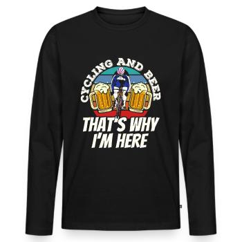 Radfahren Und Bier Deshalb Bin Ich Hier Fahrrad - Männer Premium Bio Langarmshirt - Schwarz - Vorne - Nico (187cm)