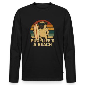Pug Life’s a Beach – Mops mit Surfbrett - Männer Premium Bio Langarmshirt - Schwarz - Vorne - Nico (187cm)