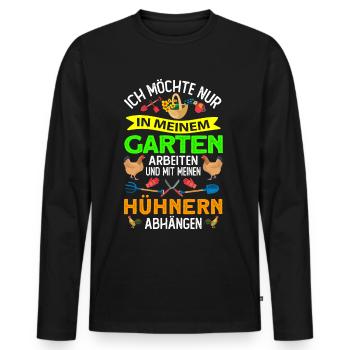 Gärtner Geschenk - im Garten arbeiten Hühnern - Männer Premium Bio Langarmshirt - Schwarz - Vorne - Nico (187cm)