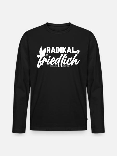 Radikal friedlich - Männer Premium Bio Langarmshirt - Schwarz