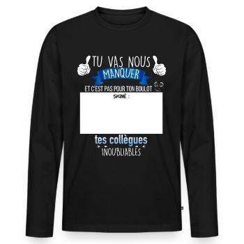 Départ en retraite humour pour départ collègue - T-shirt manches longues Premium bio Homme - noir - Devant - Nico (187cm)