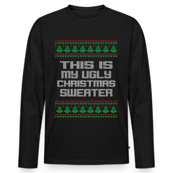 This is my ugly christmas sweater - Men's Premium Organic Long Sleeve Shirt - black - Front - Nico (187cm)