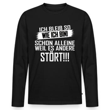 Lustig Ich bleib so wie ich bin Spruch - Männer Premium Bio Langarmshirt - Schwarz - Vorne - Nico (187cm)
