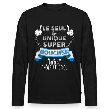 Super Boucher Cadeau Humour Homme - T-shirt manches longues Premium bio Homme - noir - Devant - Nico (187cm)