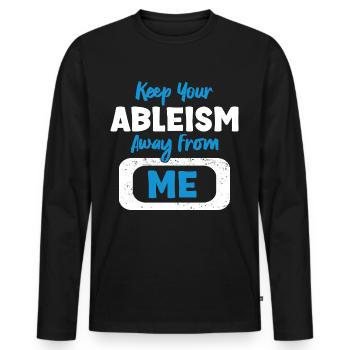 Against ableism! Against hostility to the disabled - Men's Premium Organic Long Sleeve Shirt - black - Front - Nico (187cm)