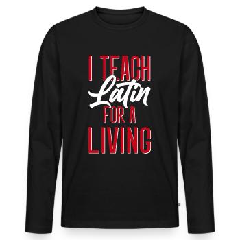 Professeur de latin Professeur de latin Professeur de latin - T-shirt manches longues Premium bio Homme - noir - Devant - Nico (187cm)