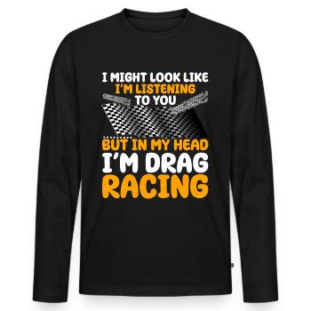Drag Racing Drag Racer Car Racing - Men's Premium Organic Long Sleeve Shirt - black - Front - Nico (187cm)