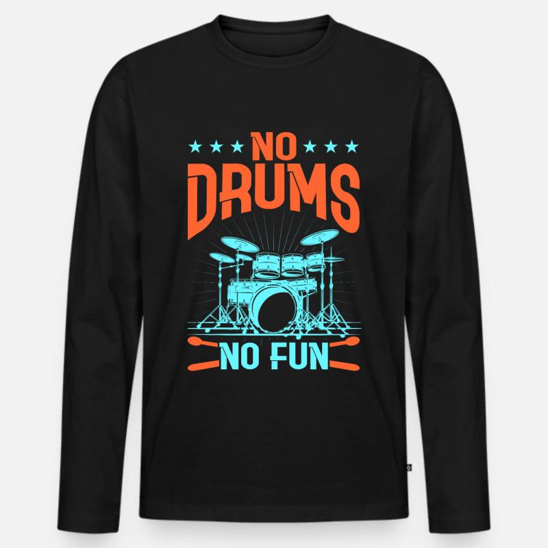 Drummers Drummers Drummers Drummers - Men's Premium Organic Long Sleeve Shirt - black