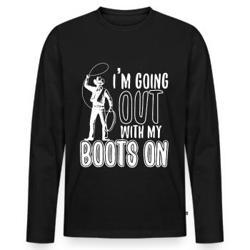 Going Out With My Boots On - Men's Premium Organic Long Sleeve Shirt - black - Front - Nico (187cm)