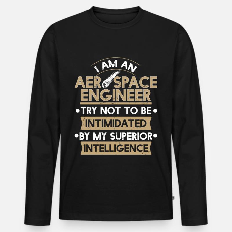 Aerospace Engineer Superior Intelligence - Men's Premium Organic Long Sleeve Shirt - black