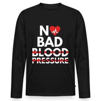 No Bad Blood Pressure - Men's Premium Organic Long Sleeve Shirt - black - Front - Nico (187cm)