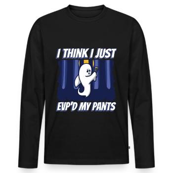 I Think I Just EVP'd My Pants - Männer Premium Bio Langarmshirt - Schwarz - Vorne - Nico (187cm)