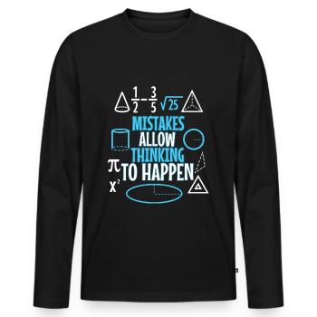 Mistakes Allow Thinking To Happen - Men's Premium Organic Long Sleeve Shirt - black - Front - Nico (187cm)