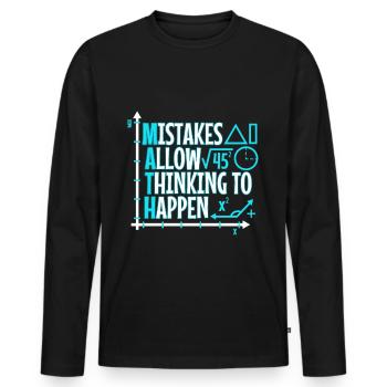 Mistakes Allow Thinking To Happen - Men's Premium Organic Long Sleeve Shirt - black - Front - Nico (187cm)
