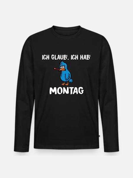 Ich glaub ich hab Montag - Männer Premium Bio Langarmshirt - Schwarz