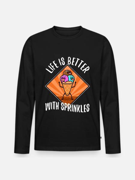 Life Is Better With Sprinkles - Men's Premium Organic Long Sleeve Shirt - black
