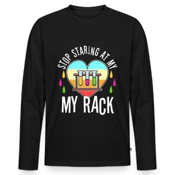 Stop Staring At My Rack - Men's Premium Organic Long Sleeve Shirt - black - Front - Nico (187cm)