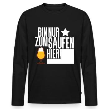 Bin nur zum Saufen hier - Männer Premium Bio Langarmshirt - Schwarz - Vorne - Nico (187cm)