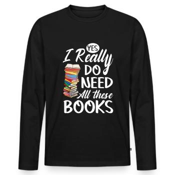 Ja, ich brauche wirklich all diese Bücher - Männer Premium Bio Langarmshirt - Schwarz - Vorne - Nico (187cm)