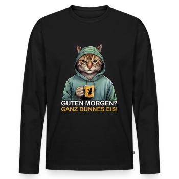 Good morning very thin funny cat - Men's Premium Organic Long Sleeve Shirt - black - Front - Nico (187cm)