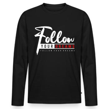 Follow your dreams - Mut machen, Motivation, Kraft - Männer Premium Bio Langarmshirt - Schwarz - Vorne - Nico (187cm)