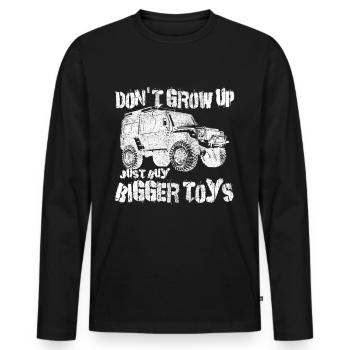 Werden Sie nicht erwachsen Kaufen Sie Größere Spielzeuge Crawler Scaler Lustig - Männer Premium Bio Langarmshirt - Schwarz - Vorne - Nico (187cm)