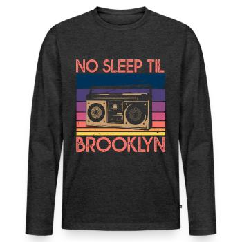 No Sleep Til Brooklyn - Men's Premium Organic Long Sleeve Shirt - heather anthracite - Front - Nico (187cm)