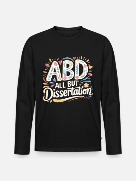 ABD All But Dissertation 7 - Männer Premium Bio Langarmshirt - Schwarz